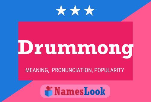 Drummong Name Poster