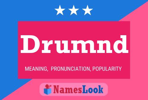 Drumnd Name Poster