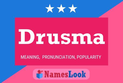 Drusma Name Poster