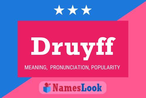 Druyff Name Poster