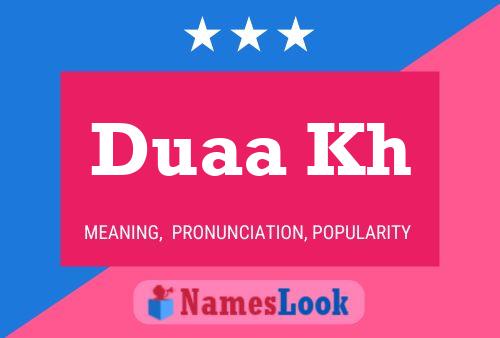 Duaa Kh Name Poster