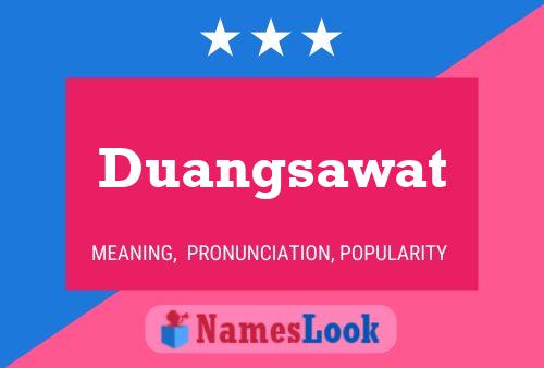 Duangsawat Name Poster