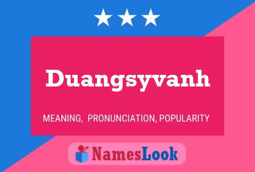 Duangsyvanh Name Poster