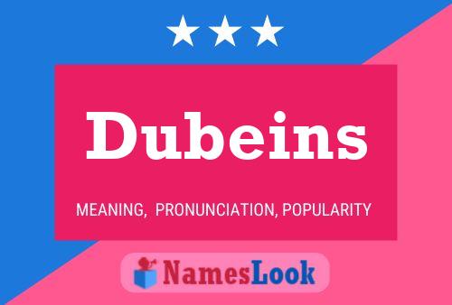 Dubeins Name Poster