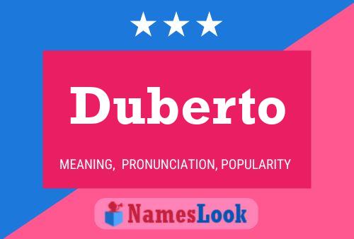 Duberto Name Poster