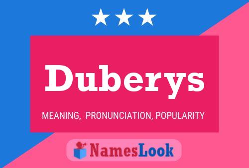 Duberys Name Poster