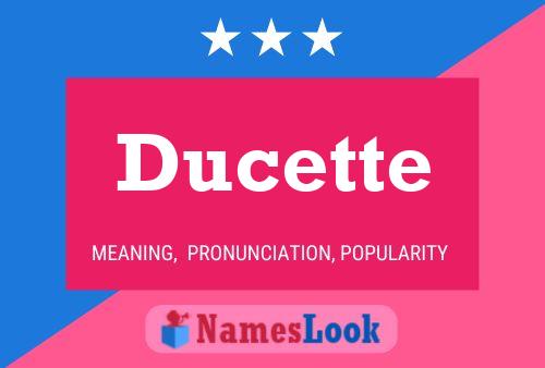 Ducette Name Poster