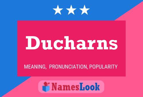 Ducharns Name Poster