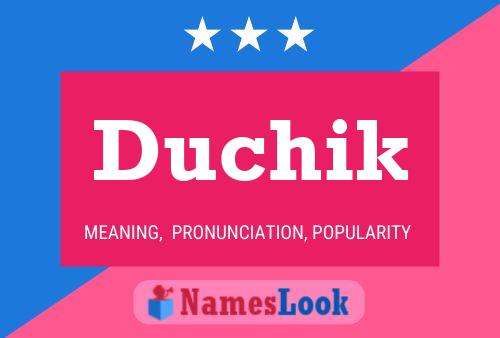 Duchik Name Poster