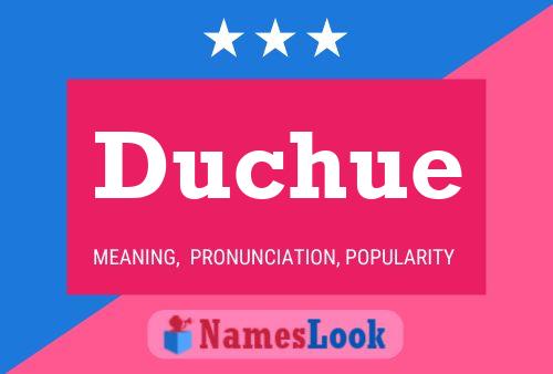 Duchue Name Poster