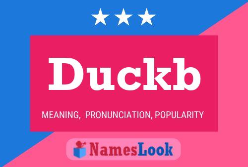 Duckb Name Poster