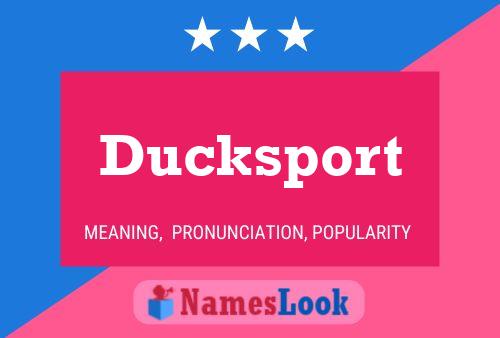 Ducksport Name Poster