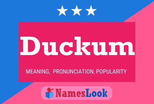 Duckum Name Poster