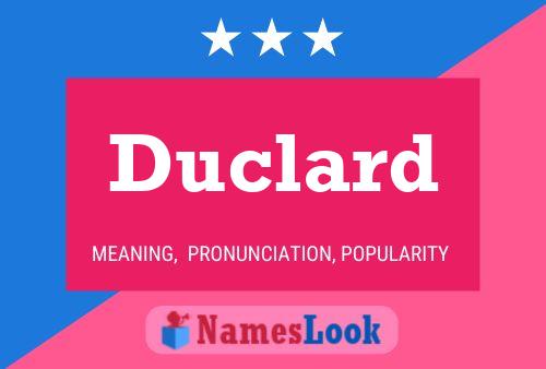 Duclard Name Poster