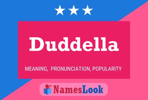 Duddella Name Poster