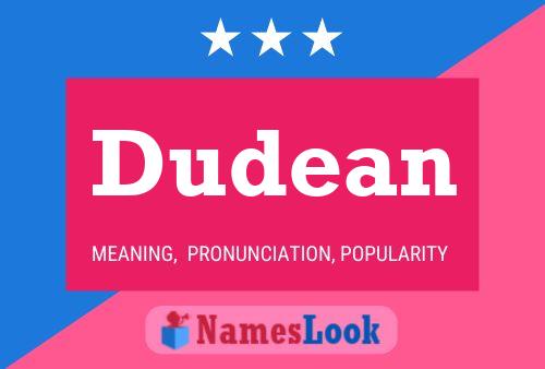 Dudean Name Poster