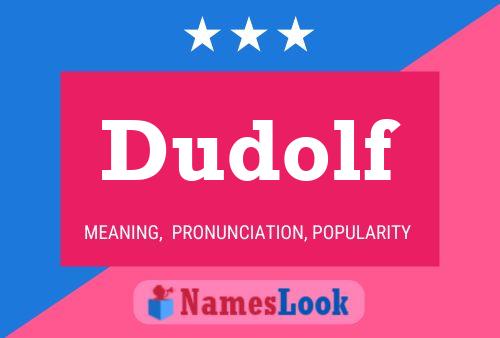 Dudolf Name Poster