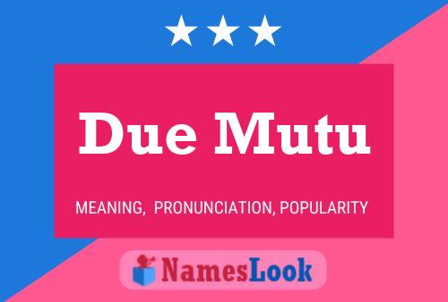 Due Mutu Name Poster