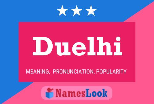 Duelhi Name Poster