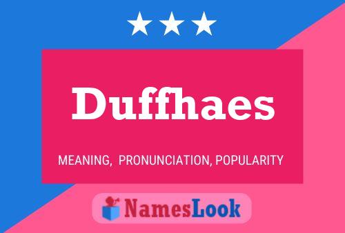 Duffhaes Name Poster