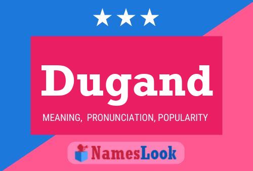 Dugand Name Poster