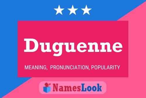 Duguenne Name Poster