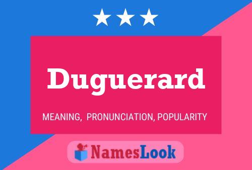 Duguerard Name Poster