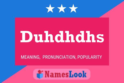 Duhdhdhs Name Poster