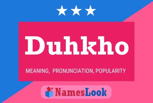 Duhkho Name Poster