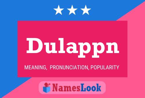 Dulappn Name Poster