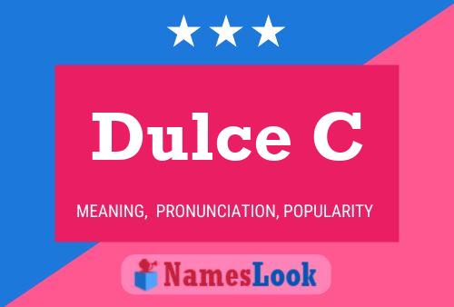 Dulce C Name Poster