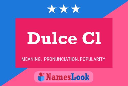 Dulce Cl Name Poster