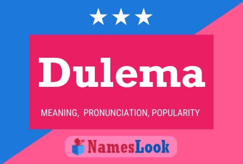 Dulema Name Poster