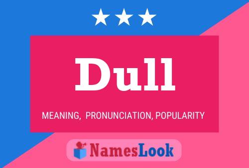 Dull Name Poster