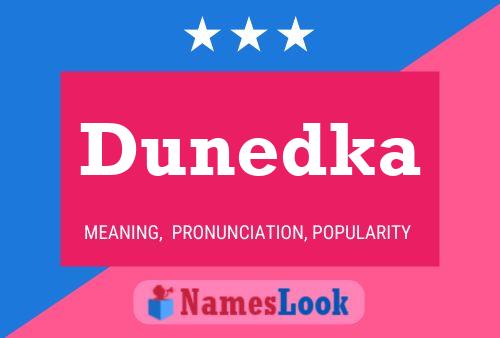 Dunedka Name Poster