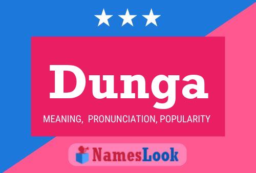 Dunga Name Poster