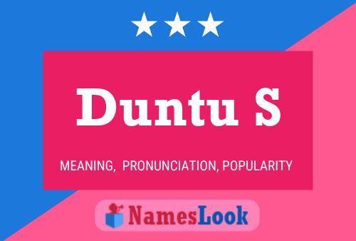 Duntu S Name Poster