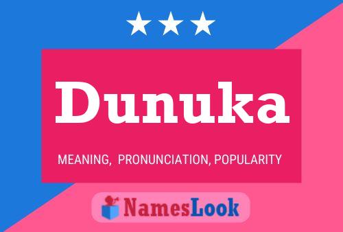 Dunuka Name Poster