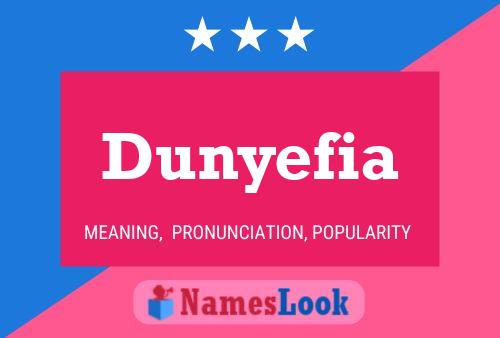 Dunyefia Name Poster