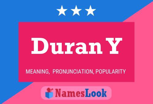 Duran Y Name Poster