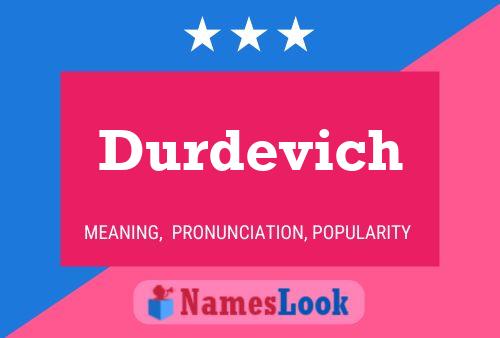 Durdevich Name Poster