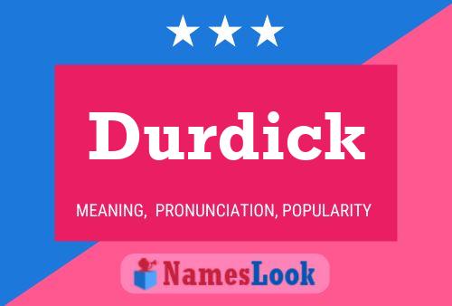 Durdick Name Poster