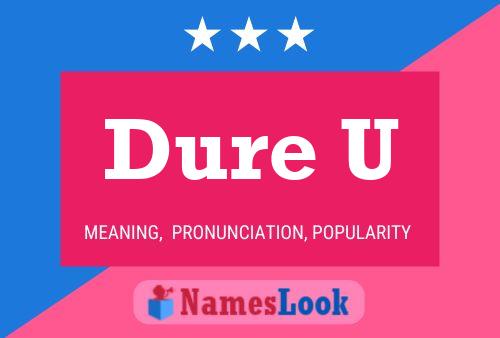 Dure U Name Poster