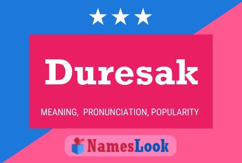 Duresak Name Poster