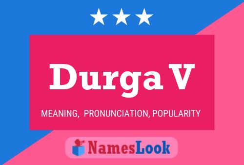 Durga V Name Poster