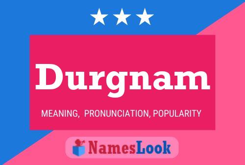 Durgnam Name Poster