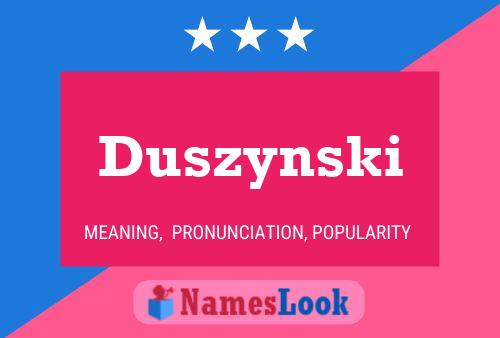 Duszynski Name Poster