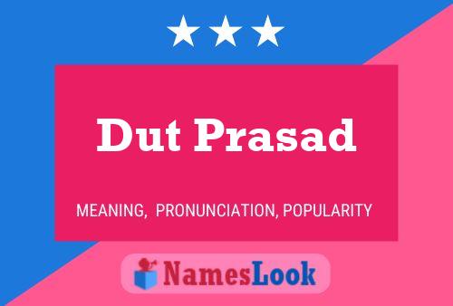 Dut Prasad Name Poster