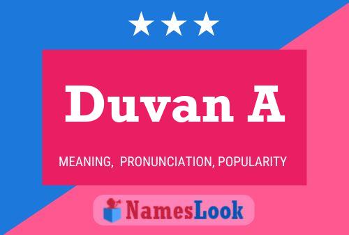 Duvan A Name Poster