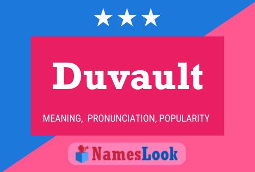 Duvault Name Poster